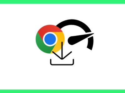 How To Increase Download Speed On Google Chrome